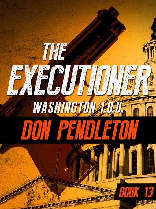 Title details for Washington I.O.U. by Don Pendleton - Available